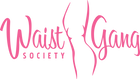 Waist Gang Society